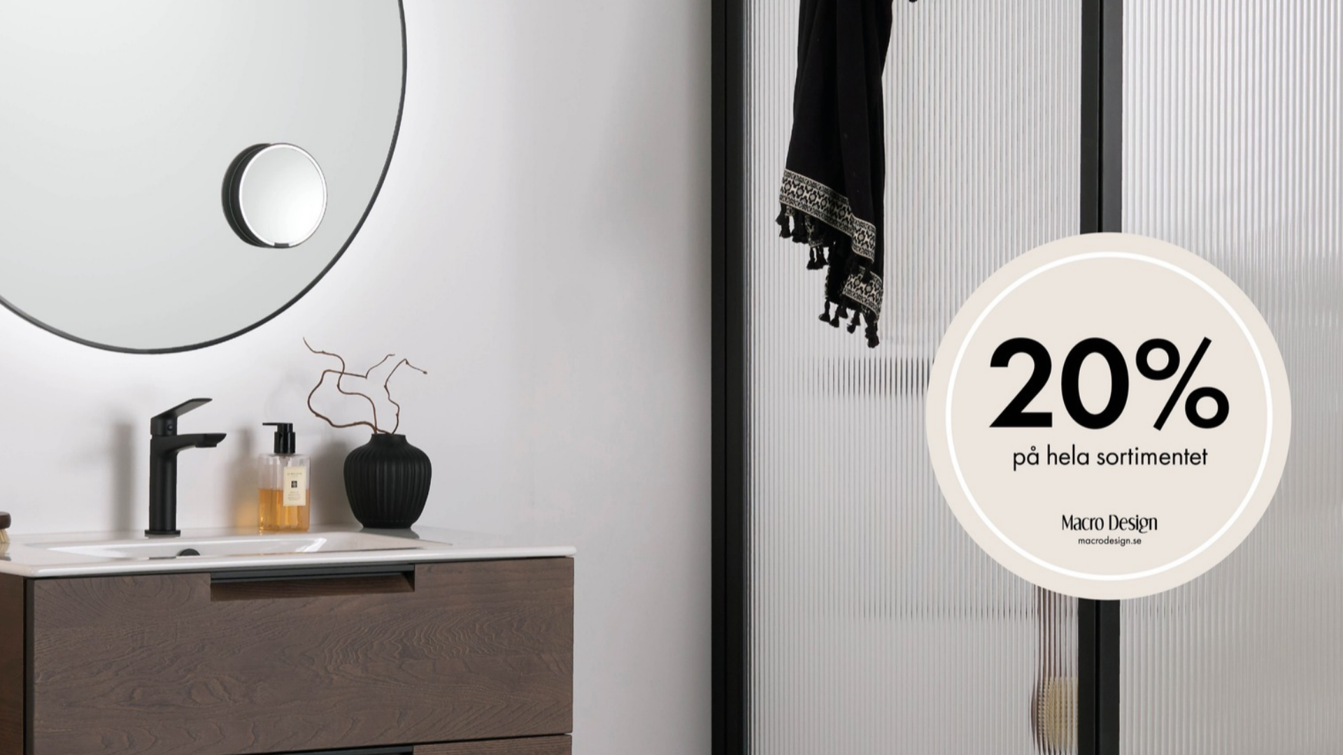 20 % på hela sortimentet*